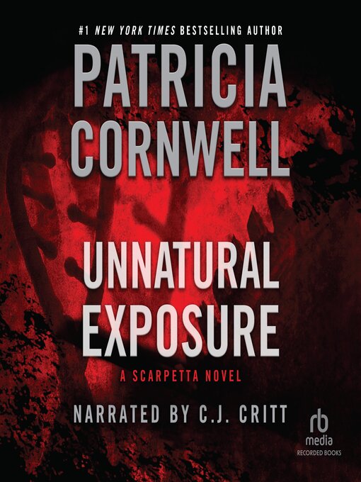 Title details for Unnatural Exposure by Patricia Cornwell - Wait list